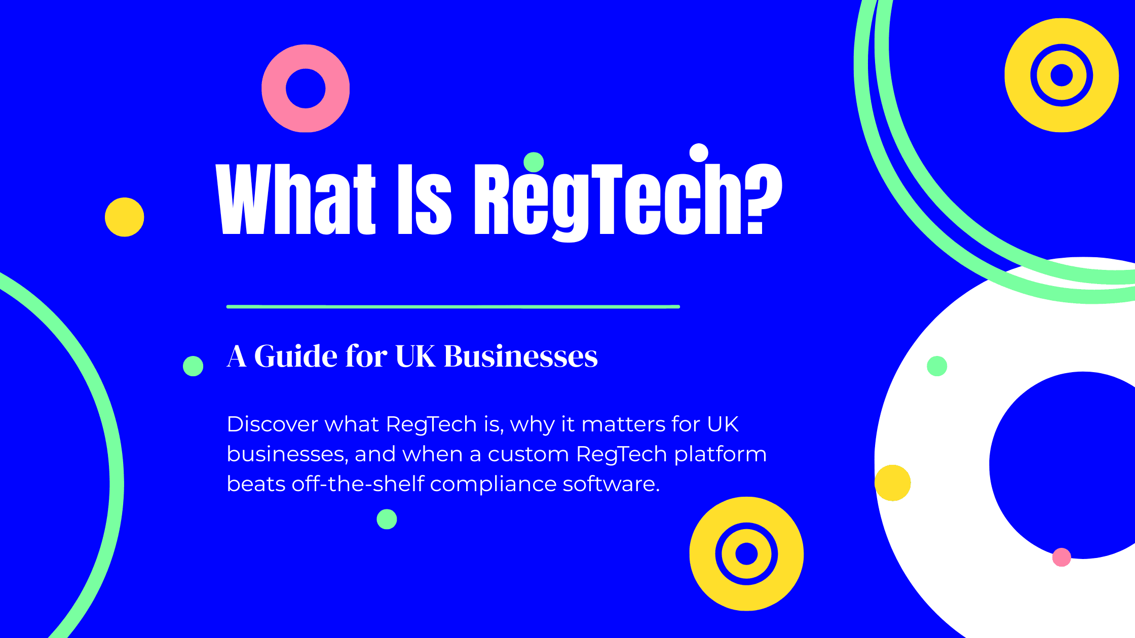 What Is RegTech? A Guide for UK Businesses
