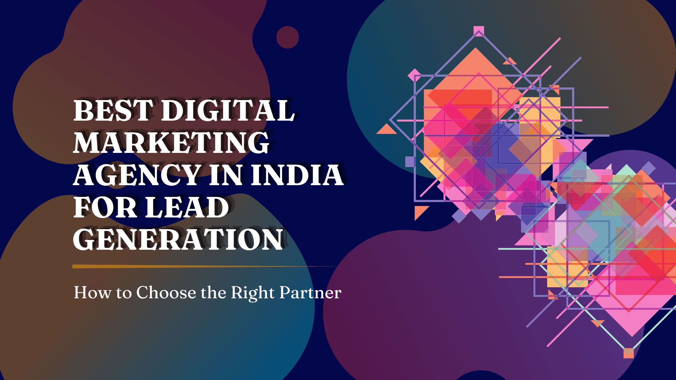 Best digital marketing agency in India for lead generation