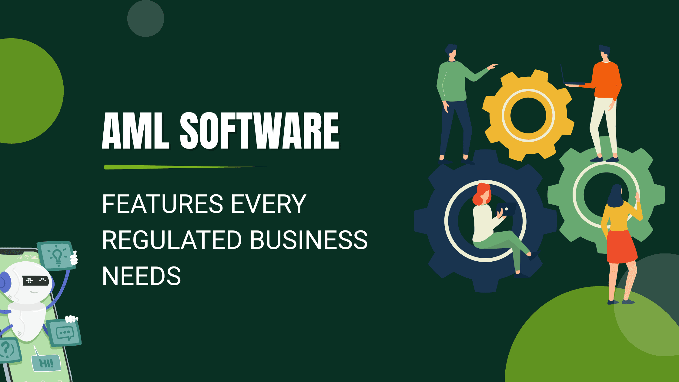 AML Software Features Every Regulated Business Needs for samyotech